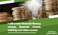 create financial literacy course, financial course, training and video course