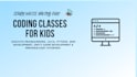 teach your kids coding skills in java, python, and scratch