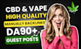 do white hat off page SEO link building and high da90 vape, cbd backlinks