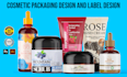 design cosmetic packaging design and cosmetic label design