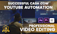 do explainer, cash cow, youtube automation video editing