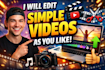edit simple videos as you like