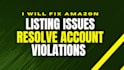 fix amazon listing issues, resolve violations, and manage store