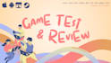 test your game and review on steam, itch io or android