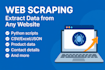 web scraping python web scraping data scraping, and data mining for any website