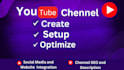 create and setup youtube channel logo, banner with optimization