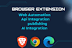 build a custom chrome extension or browser automation tool