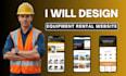 create construction and heavy equipment rentals website