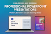 design or redesign a professional powerpoint presentation