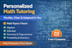 tutor you in any math topic including algebra and calculus