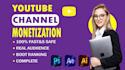 complete youtube channel monetization promotion