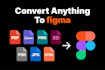 convert pdf, jpg, png, canva and image to figma design