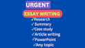 do urgent essay writing, case study, research, summary and report