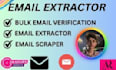 do web scraping, email extraction, data mining and email verification