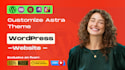 be an expert in astra theme customization, website design, astra pro setup