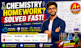 do professional chemistry assignment and tasks
