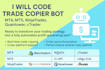 code trade copier and trading bot on mt4, mt5, ninjatrader, quantower, ctrader