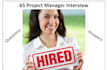 provide you 65 project manager interview questions and answers