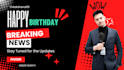 wish happy birthday as a breaking news