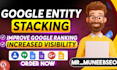create google maps authority stacking entity and rys stacking for local seo