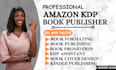 publish book on amazon kindle kdp, book formatting, amazon kdp book publishing