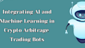 build machine learning trading, binance bot, pairs trade bot, arbitrage bot, dca