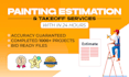 do accurate painting estimates and paint material takeoff within 24hrs