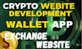 create exchange website, crypto trading website wallet app