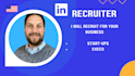 be your recruiter for your business needs