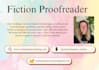 be your proofreader for your fiction manuscript