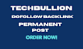 publish guest post on techbullion with dofollow backlink
