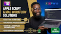 write develop applescript automation and mac workflow solutions