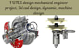 design mechanical engineer project, 3d cad design, dynamic, machine design