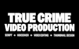 create true crime and bodycam youtube videos with full production