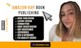 format, publish, promote your book on amazon and kindle KDP