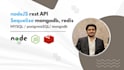be a nodejs backend developer using sequelize postgresql redis