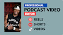 make podcast video, audio editing,  ugc and show notes