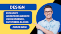 design exclusive wordpress website using kadence block gutenberg editor website