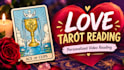 create a personalized love tarot reading video in less than 24 hours