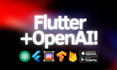 build an ai powered flutter app with openai integration