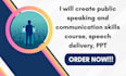 create public speaking and communication skills course, speech delivery, PPT