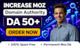 increase domain authority moz da 50 plus with high quality backlinks