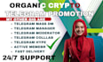 do crypto telegram promotion, organic telegram marketing, telegram promotion