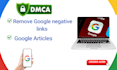 remove negative fake bad links from google,gmb search results,article under dmca