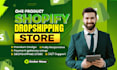 shopify one product dropshipping store design