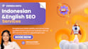 create indonesian and english high quality SEO content