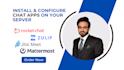 install rocket chat, mattermost, zulip, and jitsi meet