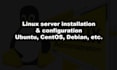 manage, configure, and troubleshoot linux servers, ubuntu