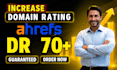 boost your domain rating ahrefs dr 70 plus