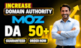 increase moz da domain authority 50 plus